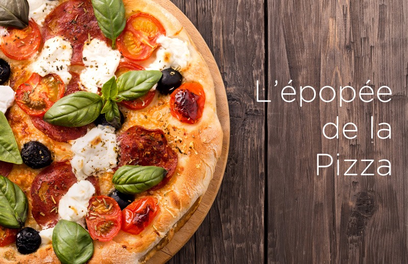L’épopée de la Pizza